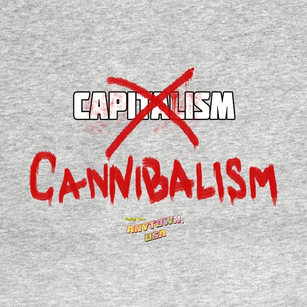 Cannibalism With Logo by anytownUSA